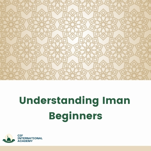 Understanding Iman (Beginners)